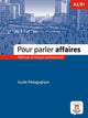 Pour Parler Affaire Guide Pédagogique