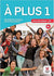 A Plus: Livre de l'eleve + CD 1 (A1