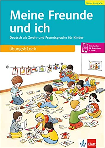 Meine Freunde und ich NEU: Übungsblock + Audios online (Practice block )