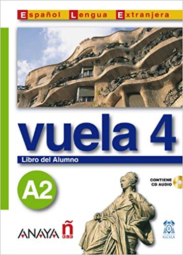 Nuevo Sueña: Vuela 4 Libro del Alumno A2