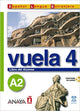 Nuevo Sueña: Vuela 4 Libro del Alumno A2