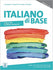 ITALIANO di BASE A2+/B1