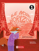 Le Nouvel Horizons – 1 Cahier D’Activités