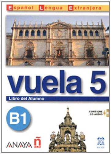 Vuela 5 - B1 Libro del Alumno