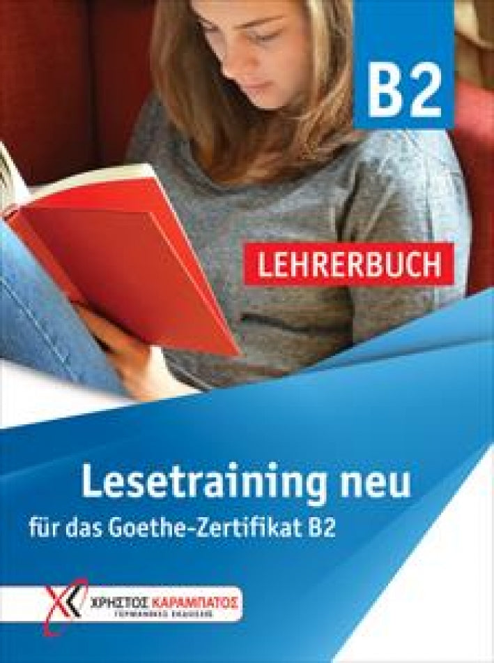 Lesetraining B2 neu für das Goethe-Zertifikat B2 - Lehrerbuch