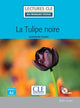 La tulipe noire - Niveau 2/A2 Livre + CD