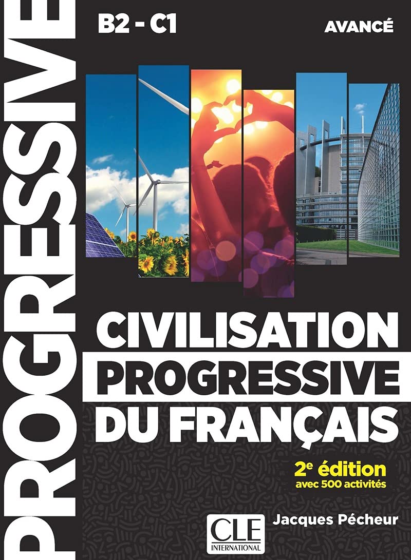 Progressive civilization of French - Advanced level (B2 / C1) - Book + CD + Book-web - 2nd edition