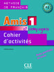 Amis Et Compagnie Niveau – 1 Cahier D'Activités