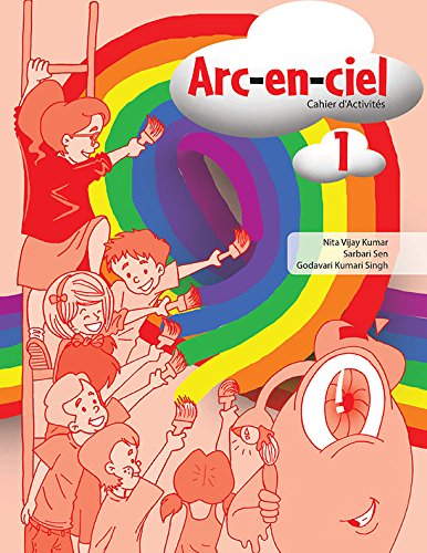 Arc-En-Ciel – 1 Cahier D’Activités