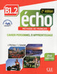 Écho - B1.2 Cahier D’Activités + Cd Audio + Corriges