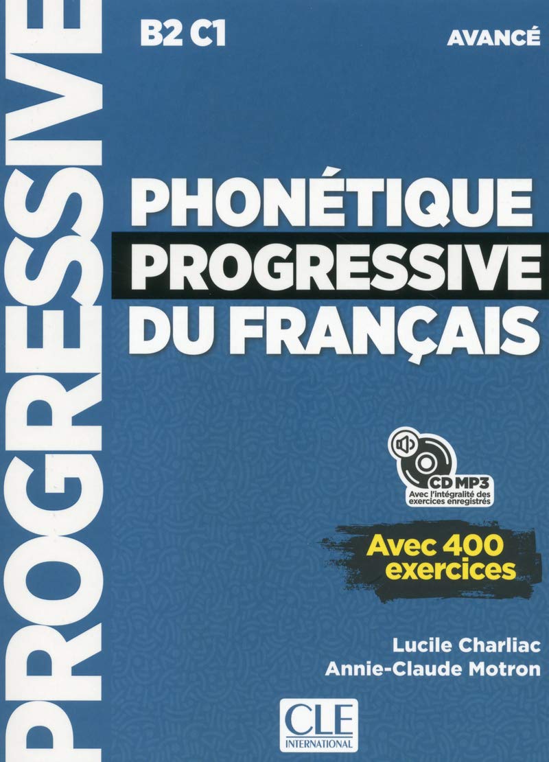 Phonétique Prog. Du Français - Niveau Avancé - Livre + Cd - Nouvelle Couverture