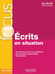Focus : Écrits en situations + corrigés