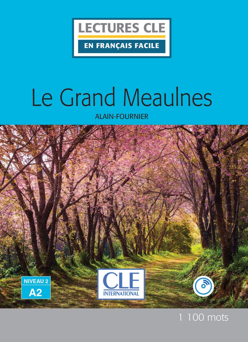 Le grand Meaulnes - Niveau 2/A2 Livre + CD