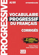 Vocabulaire Prog. Du Français - Niveau Intermédiaire - Corrigés - 3Ème Édition