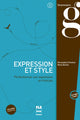 Expression et style (corrigés intégrés) - B2-C1 Perfectionner son expression en français