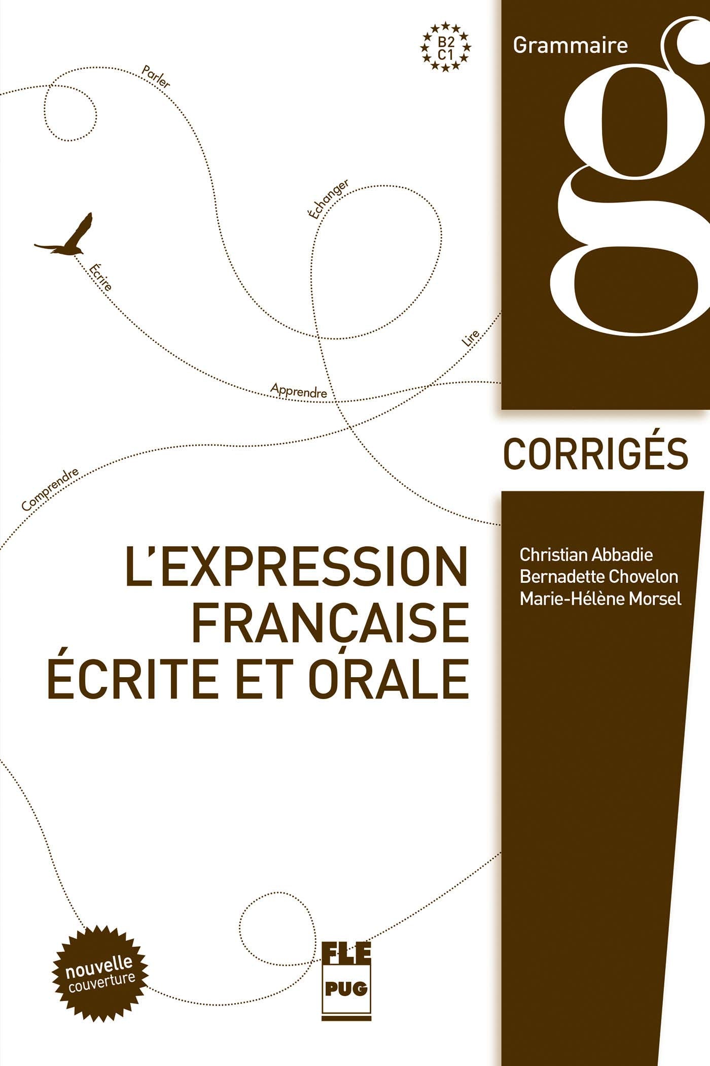 L'Expression française écrite et orale Corrigés