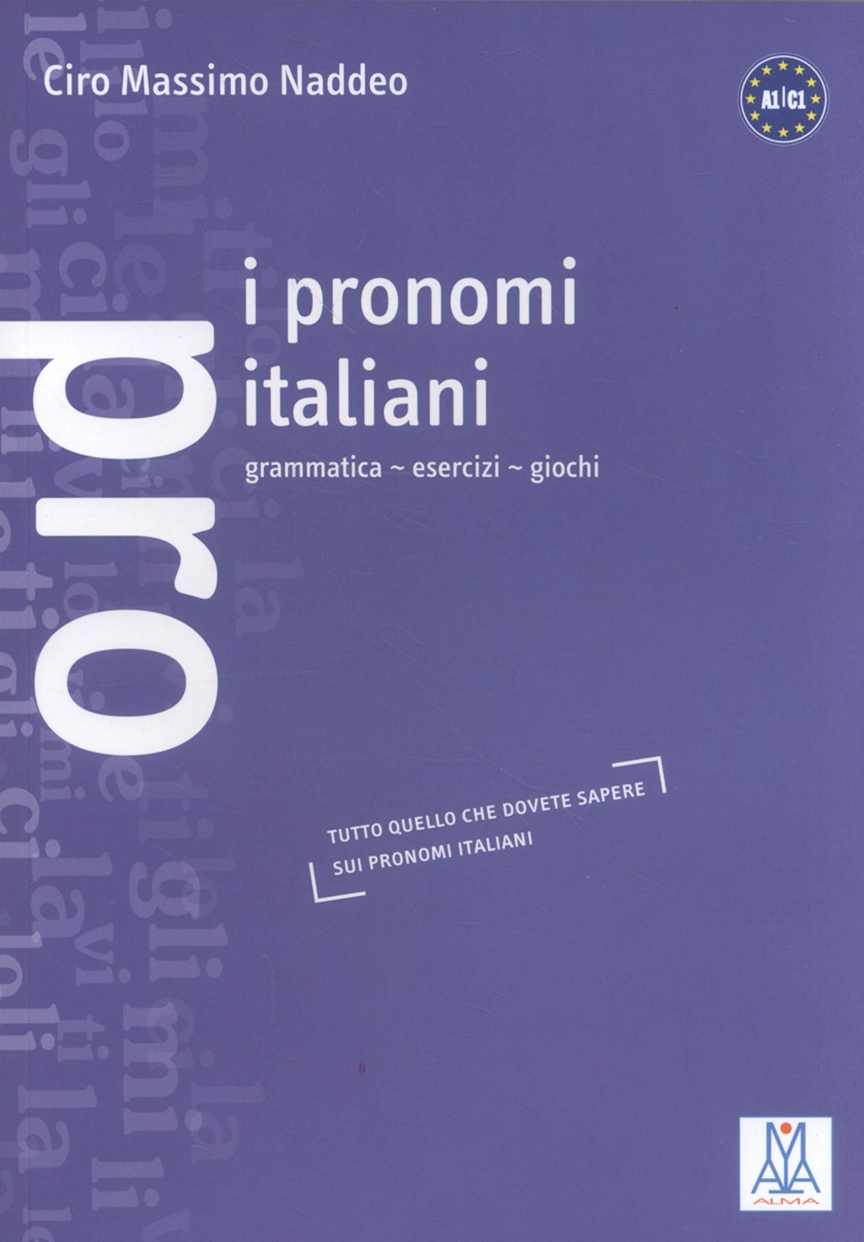 I pronomi italiani - Livello: A1 - C1