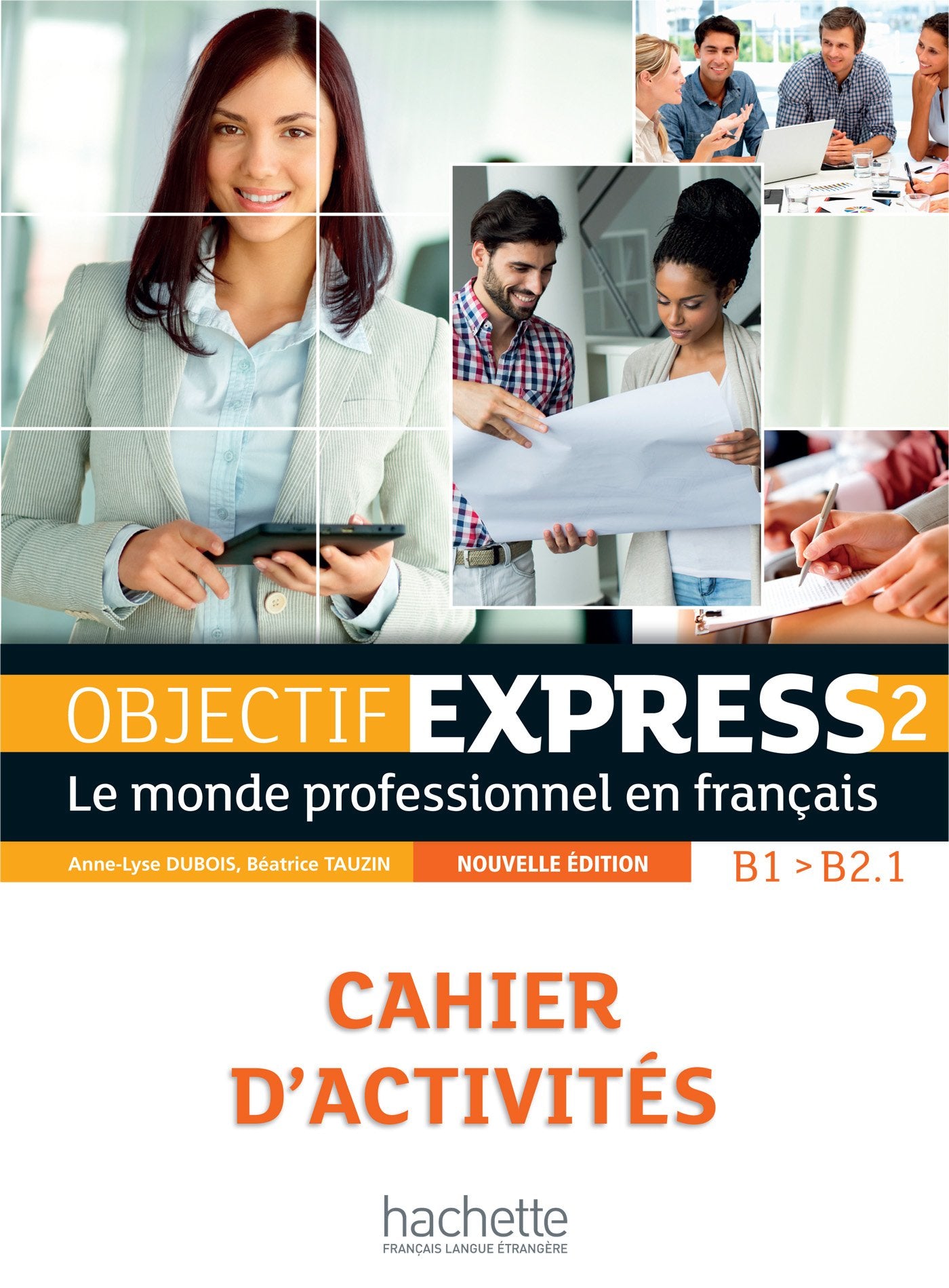 Objectif Express Nouvelle Édition – 2 Cahier D'Activités + Cd Audio