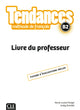 Tendances 4-B2 Guide Pédagogique