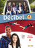 Décibel Niveau – 4 Livre De L'Élève + Cd Mp3 + Dvd
