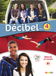 Décibel Niveau – 4 Livre De L'Élève + Cd Mp3 + Dvd