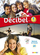 Décibel Niveau – 1 Livre De L'Élève + Cd Mp3 + Dvd
