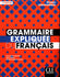Grammaire Expliquée Du Français - Niveau Intermédiaire (B1/B2) - Livre - 2Ème Édition