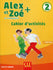 Alex Et Zoe + Niveau 2 Cahier D’Activités