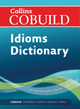 Collins COBUILD Dictionary of Idioms