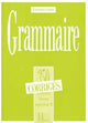 Les 350 Exercices - Grammaire - Supérieur 2 - Corrigés