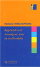 Collection F - Apprendre Et Enseigner Avec Le Multimédia
