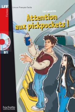 Attention aux pickpockets ! (B1)