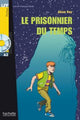 Le prisonnier du temps + CD Audio (A2)