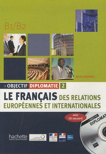 Objectif Diplomatie – 2 Livre De L'Élève + Cd Audio