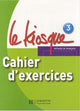 Le Kiosque 3 - Cahier d'exercices