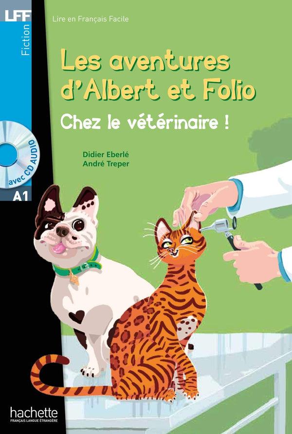 Les Aventures D'Albert et Folio - Chez le vétérinaire + CD Audio