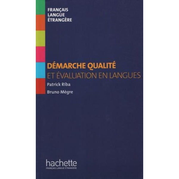 Collection F - Hors Série - Démarche Qualité Et Évaluation En Langues