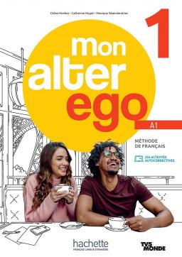 MON ALTER EGO Livre de l'élève 1 + Parcours digital®