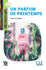 Un parfum de printemps - Niveau A2.1 - Lecture Découverte - Audio téléchargeable