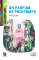 Un parfum de printemps - Niveau A2.1 - Lecture Découverte - Audio téléchargeable