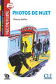 Photos de nuit - Niveau A2 - Lecture Découverte - Audio téléchargeable