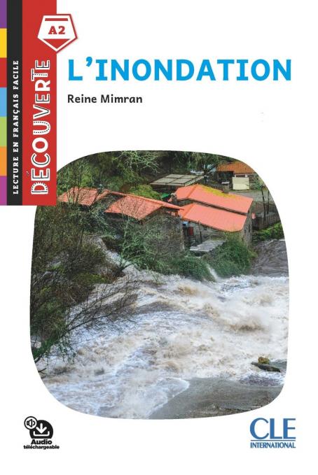 L'inondation - Niveau A2 - Lecture Découverte - Audio téléchargeable