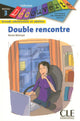 Double rencontre - Niveau 3 - Lecture Découverte - Livre