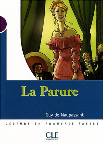 La parure – Niveau 1 - Lecture Mise en scène - Livre