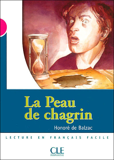 La peau de chagrin - Niveau 3 - Lecture Mise en scène - Livre