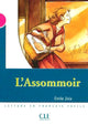L'assommoir - Niveau 3 - Lecture Mise en scène - Livre