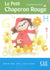 Le Petit Chaperon Rouge - Niveau 1 - Graine de lecture - Livre