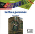 Les lettres persanes (N) - Niveau 2 (CD audio)