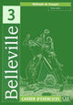 Belleville - Niveau 3 - Cahier d'activités + CD