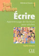 Trait d'union 1 - Niveaux A1.1/A1 - Cahier d'écriture